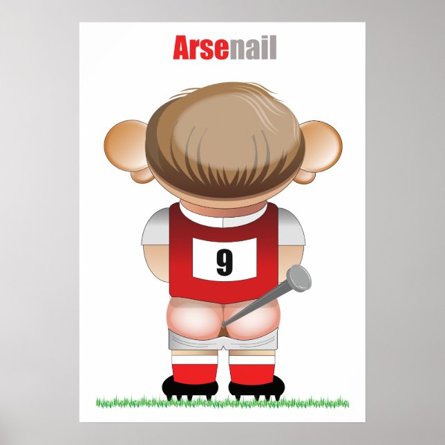Tecknaden ArseNail (Arsenal) - Lönsam fotboll Post Poster (Framsidan)