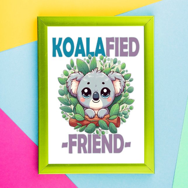 Tecknaden Koalafied Friend lustig pun Cute baby Ko Fototryck (Skapare uppladdad)