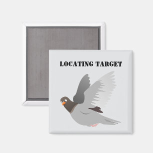 Tecknaden Pigeon, "Locating Target" Bird Humor Magnet