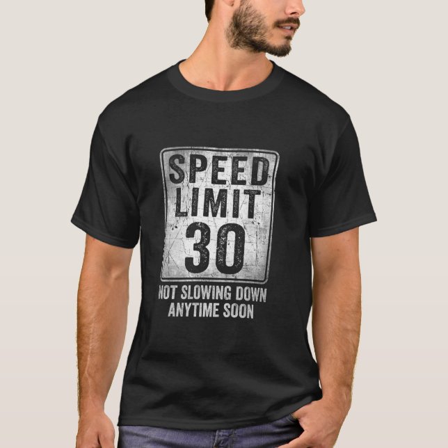 Tecknet för hastighetsbegränsning i 30års födelsed t shirt (Framsida)