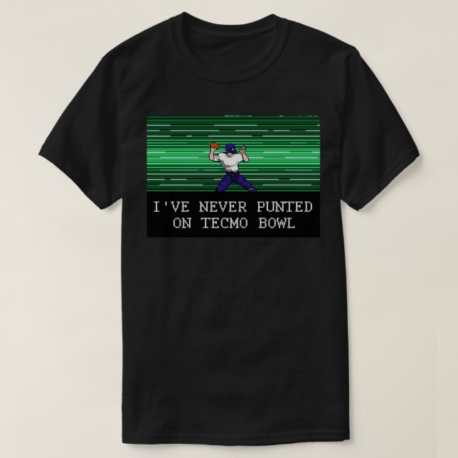Tecmo Bowl har aldrig slagit viktiga T-Shirt (Design framsida)