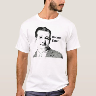 Ted Cruz äter Boogers T-shirt