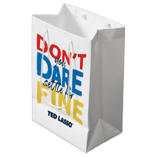 Ted Lasso | Don't You Dare Settle For Fine