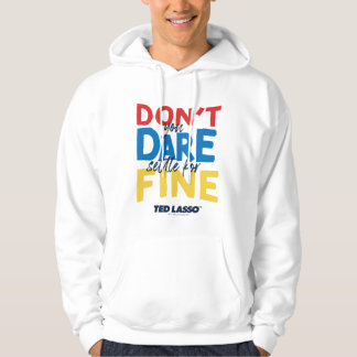Ted Lasso | Gör inte inställningar för Bra Hoodie