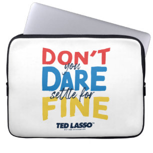 Ted Lasso   Gör inte inställningar för Bra Laptop Fodral