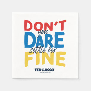 Ted Lasso Gör inte inställningar för Bra Pappersservett