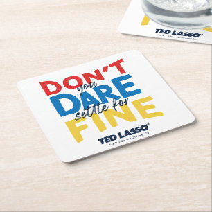 Ted Lasso Gör inte inställningar för Bra Underlägg Papper Kvadrat