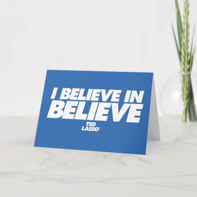 Ted Lasso | I Believe in Believe Kort (Framsida)