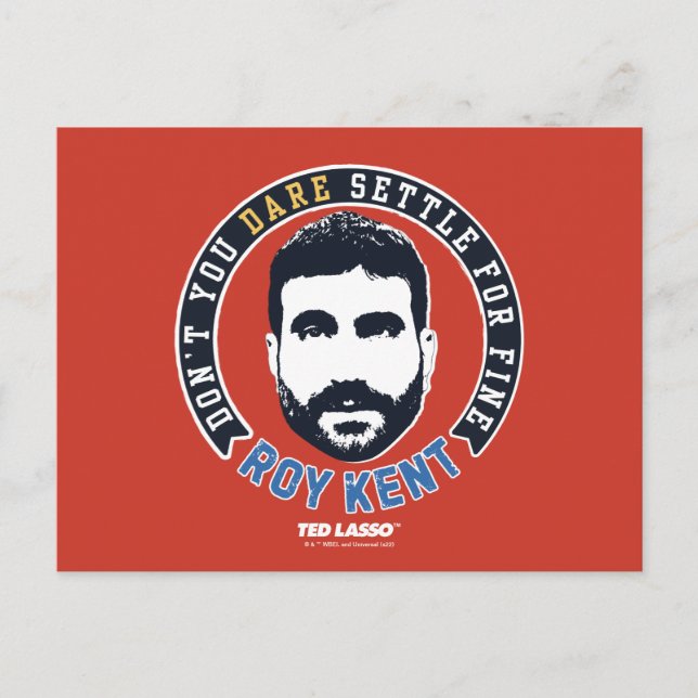 Ted Lasso | Roy Kent Don't You Dare Settle Vykort (Framsida)