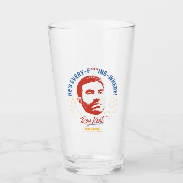 Ted Lasso | Roy Kent He's Every -- Where Glaskopp (Framsida)