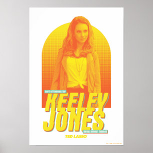 Ted Lasso   Sorta Berömd Keeley Jones Graphic Poster