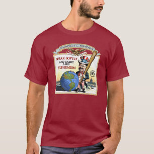 Teddy Roosevelt 1904 kampanj (manar mörka skjorta Tee