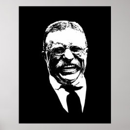Teddy Roosevelt - Black and White Poster