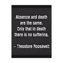 Teddy Roosevelt citationstecken - frånvaro och död