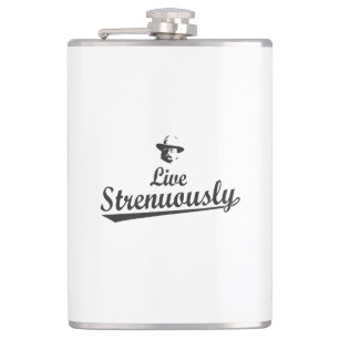 Teddy Roosevelt Live Strenuous Fickplunta