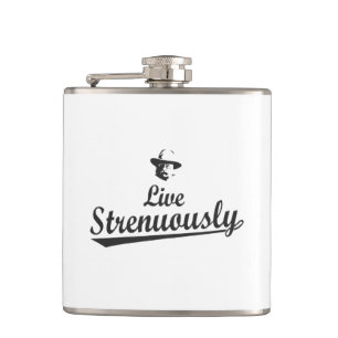 Teddy Roosevelt Live Strenuous Fickplunta