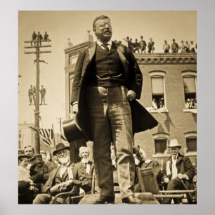 Teddy Roosevelt Speaks 1905 Vintage Poster