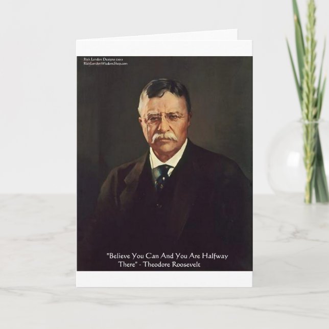 Teddy Roosevelt "Tro in self"-offertgåvor/Tees Kort (Framsida)