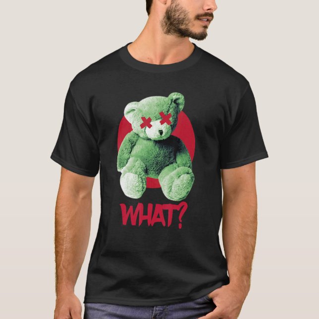 Teddy What Horror Nalle What T Shirt (Framsida)