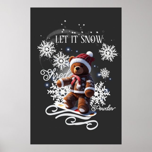 TeddyBear Snowboard/Shred Poster (Framsidan)
