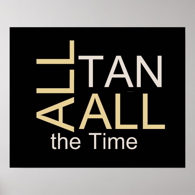 TEE All Tan All Time Poster (Framsidan)