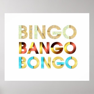TEE Bingo Bango Bongo Poster