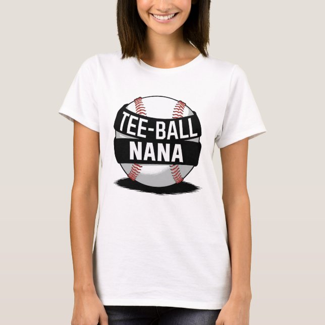 Tee-Boll Nana Funny Teeball Grandma T Shirt (Framsida)
