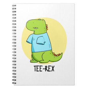 Tee Rex Rolig T-Shirt TRex Dinosaur Puns Anteckningsbok