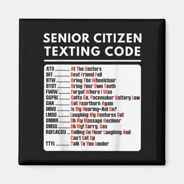 Tee, Senior Citizen Texting Magnet (Framsidan)
