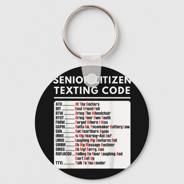 Tee, Senior Citizen Texting Nyckelring (Framsida)