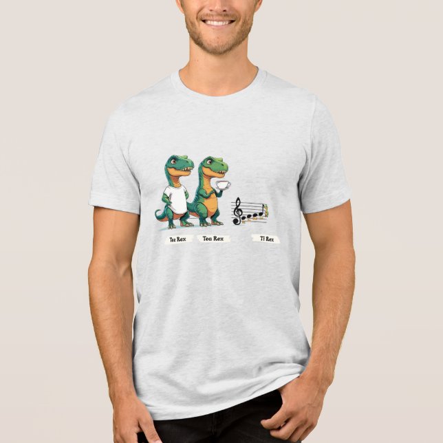 Tee, Tea, & Ti Rex T Shirt (Framsida)