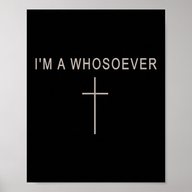 Teen Girl I'm A Whosoever Christian Minimalist Tod Poster (Framsidan)