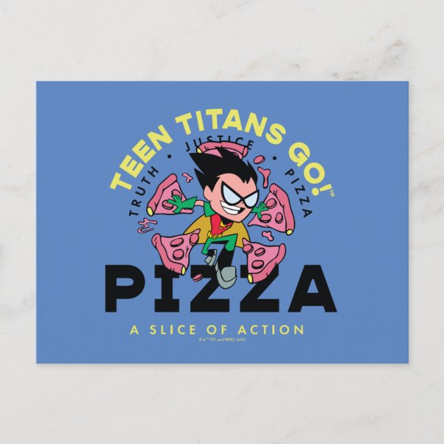 Teen Titans Go! Robin "Sanning Rättvisa Pizza" Vykort (Framsida)