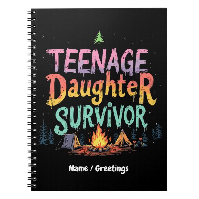 Teenage DaughSurvivor Funny Parentings-citat Anteckningsbok (Framsidan)