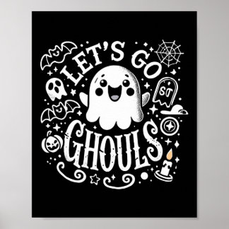 Tees Halloween Lets Go Ghouls Ghost Småbarn Women Poster