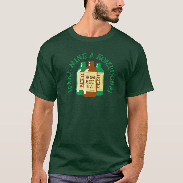 Teetotaler Fermented Kombucha Tea Drinker Quote T Shirt (Framsida)