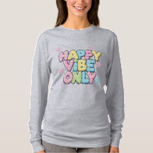 Tegel med färgrik text som säger “ Happy Vibe Only