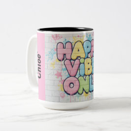 Tegel med färgrik text som säger “ Happy Vibe Only Två-Tonad Mugg