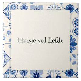 tegeltje 15x15 - huisje vol liefde kakelplatta