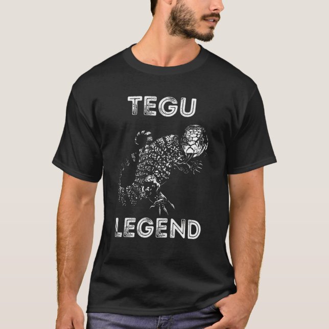 Tegu Legend Reptile Owner Tegu Lizard Tegu Creatu T Shirt (Framsida)