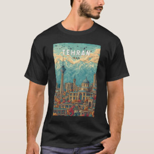 Teheran Iran Illustration Travel Art Vintage T Shirt