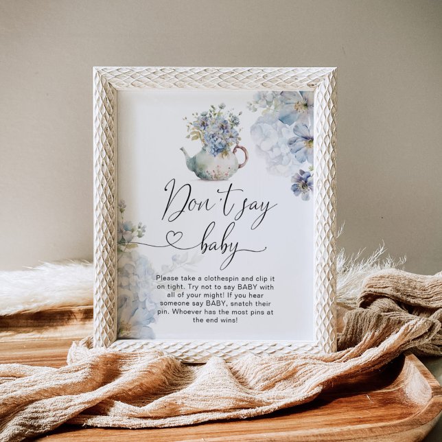 Tekanna blue Hydrangeas Säg inte baby-spel Poster (Skapare uppladdad)