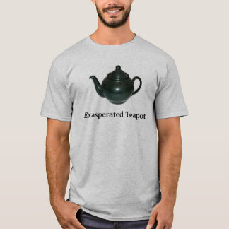 tekanna Exasperated tekanna T-shirt