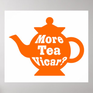 Tekanna - Mer te Vicar? - Orange och vitt Poster