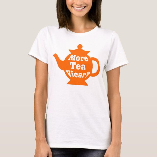 Tekanna - Mer te Vicar? - Orange och vitt Tee Shirt (Framsida)