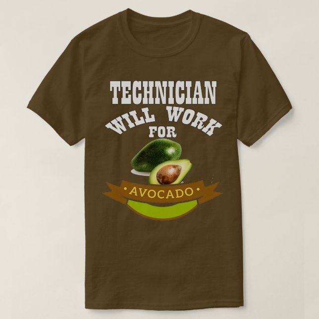 Tekniker kommer att arbeta för Avocado 2 T Shirt (Design framsida)