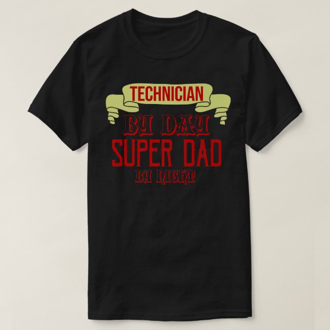 Tekniker per dag, toppen, pappa under natten1105 t shirt (Design framsida)