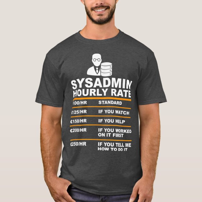 Teknisk support för en fantastisk Syadmin-timtaxa T Shirt (Framsida)