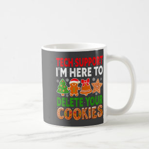 Teknisk support här för att ta bort kakor Xmas rol Kaffemugg