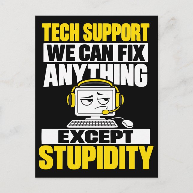 Teknisk support-humor - Kan inte fixa dumhet Vykort (Framsida)